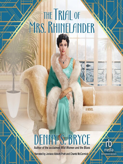 Title details for The Trial of Mrs. Rhinelander by Denny S. Bryce - Available